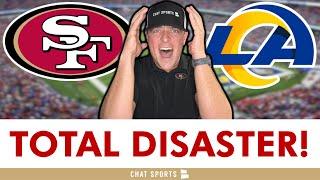 The San Francisco 49ers Are A DISASTER Right Now! 49ers vs. Rams Reaction & 49ers News