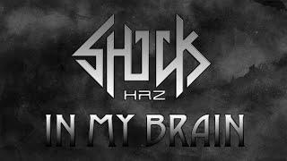 Shock-HRz - In My Brain