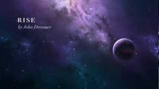 Rise ~ John Dreamer