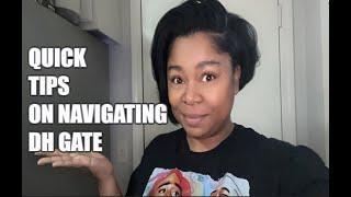 Quick DH Gate Tips & Tricks | Navigating DhGate | Shopping Dhgate