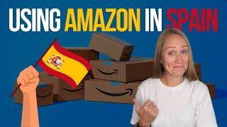 Shopping on Amazon in Spain: Everything You Need to Know