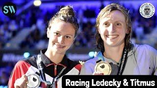 Racing Ledecky & Titmus