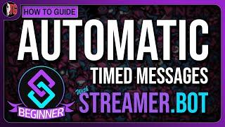 Beginners Guide: Adding Timed messages with Streamer Bot Tutorial #streamerbot #streamerdotbot #obs