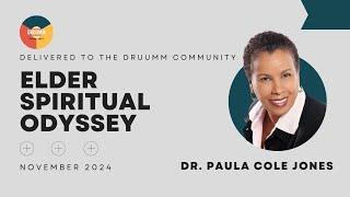 Elder Spiritual Odyssey - Dr. Paula Cole Jones