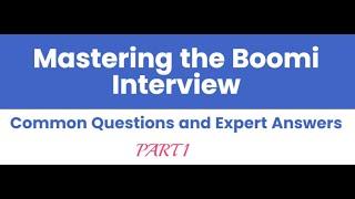 Boomi Technical Questions | Boomi Technical interview questions | Dell Boomi | Boomi - Part-1