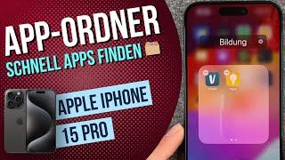 iPhone 15 Pro App-Ordner / Apps verschieben