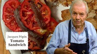 How to Reuse Bread for the Tastiest Tomato Sandwich | Jacques Pépin Cooking at Home  | KQED