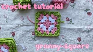 How to Crochet a Granny-Square *all-level friendly tutorial*