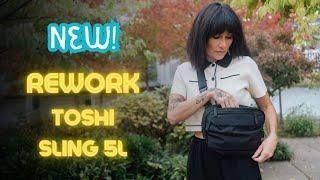 The All-New REWORK GEAR Toshi Sling 5L!!!  Tied as my top favorite EDC Camera Sling Bag EVER!!!