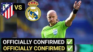 Szymon Marciniak will referee the UCL match Atlético vs Real Madrid