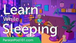 Learn Persian While Sleeping 8 Hours - ALL Basic Phrases You Need