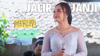 MERLIN ||JALIR JANJI ||PUTRA SUNDA SAWAWA ||TRIANANDA audio