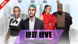 LOST LOVE - Clinton Joshua, Chinenye Nnebe, Nuella Njubigbo, Mofe Duncan - 2024 Nollywood Full Movie