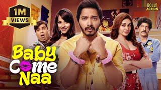 Baby Come Naa | Hindi Full Movie | Shreyas Talpade, Shefali Jariwala,Kiku Sharda | Hindi Movies 2024