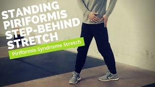 Standing Step-Behind Piriformis Stretch [For Piriformis Syndrome and Sciatica]