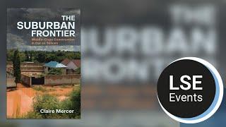 The rise of Africa's suburban middle classes | LSE Event