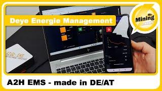 Mr.Mining darf euch ein EMS made in DE/AT vorstellen. A2H EMS spielt Deye Energie Management 