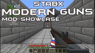 Stabx Modern Guns Addon for MrCrayfish  Gun Mod Showcae that I made myself 1.16.5, 1.18.2 and 1.19.2