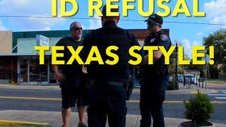 ID REFUSAL - TEXAS STYLE!