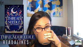 Ep. 11 | Threadneedle by Cari Thomas Readalikes | Book Buzz