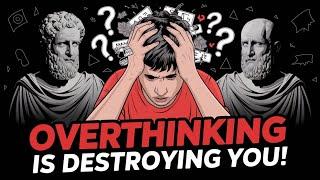 The Hidden Dangers of Overthinking (And How Stoicism Can Help Gen Z)