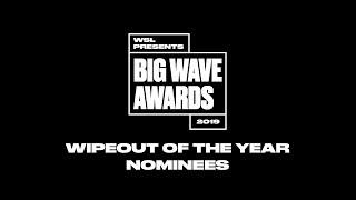 2019 Wipeout of the Year Nominees (all 5) - WSL Big Wave Awards