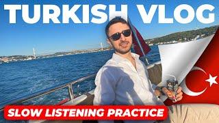 Easy Turkish Listening - Istanbul Vlog