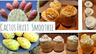 Cactus fruit smoothie/ prickly pear/how to make smoothie/milkshake