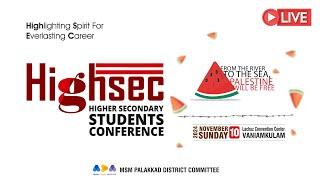 HIGHSEC | Higher Secondary Students Conference | Vaniamkulam | MSM Palakkad