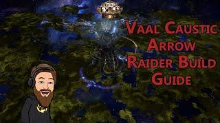 Vaal Caustic Arrow Raider Build Guide - Path of Exile Forbidden Sanctum 3.20