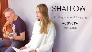 Shallow - Bradley Cooper & Lady Gaga (cover Laurent&Camille)