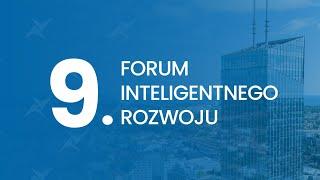 9. Forum Inteligentnego Rozwoju Gdańsk 2024