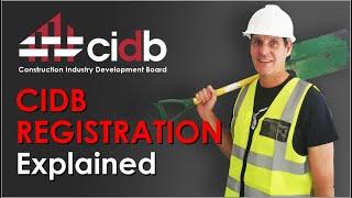 CIDB Registration Explained (South Africa) (Construction Industry Development Board)