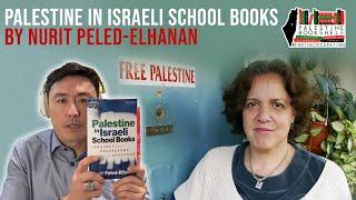 Palestine in Israeli School Books by Nurit Peled-Elhanan