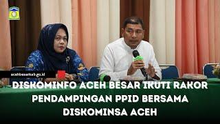 Diskominfo Aceh Besar Ikuti Rakor Pendampingan PPID Bersama Diskominsa Aceh