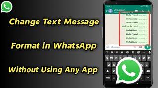 How to Change Text Message Format in WhatsApp Without Using Any App | WhatsApp Message Tricks