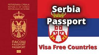 Serbia Passport Visa Free Countries (2023)