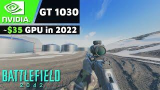 Nvidia GT 1030 2GB in 2022 | Battlefield 2042 | 720p LOW Settings