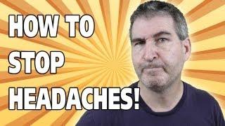 STOP HEADACHES FAST! - Easy Everyday Solutions