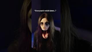 EVIL CRAZY SISTER will consume your soul and EAT YOU ALIVE  #horrorshort #horrorclips #skit