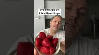 ￼ Strawberries and my blood sugar. How do they affect my glucose levels? #Insulinresistant1