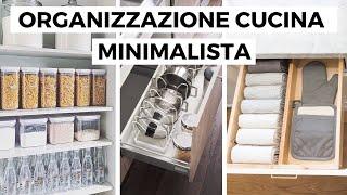 CUCINA MINIMALISTA: 4 consigli per organizzarla