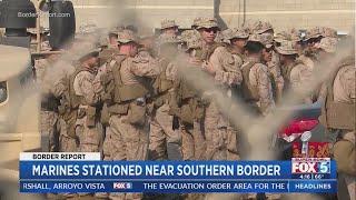 Marines stationed near U.S.-Mexico Border