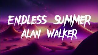 Alan Walker & Zak Abel - Endless Summer (Lyrics)