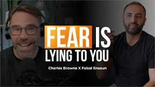 Fear & Fortitude Navigating Uncertainty in Entrepreneurial Markets with Charles Browne