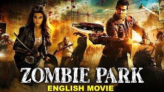 ZOMBIE PARK | Hollywood Horror Action English Movie | Zombie Horror Movies | Full HD English Movies