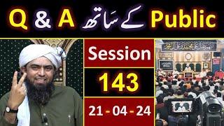 143_Public Q & A Session & Meeting of SUNDAY with Engineer Muhammad Ali Mirza Bhai (21-April-2024)