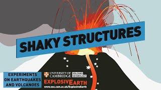 Shaky Structures - Experiments on Earthquakes and Volcanoes