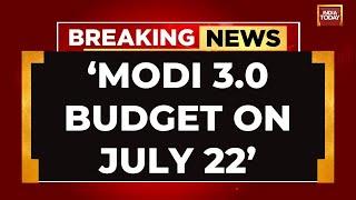 Modi 3.0: Parliament Monsoon Session Likely To Be Presented From July 22 To August 9 | India Today