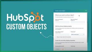 How to Create a Custom Object in HubSpot Without Technical Skills